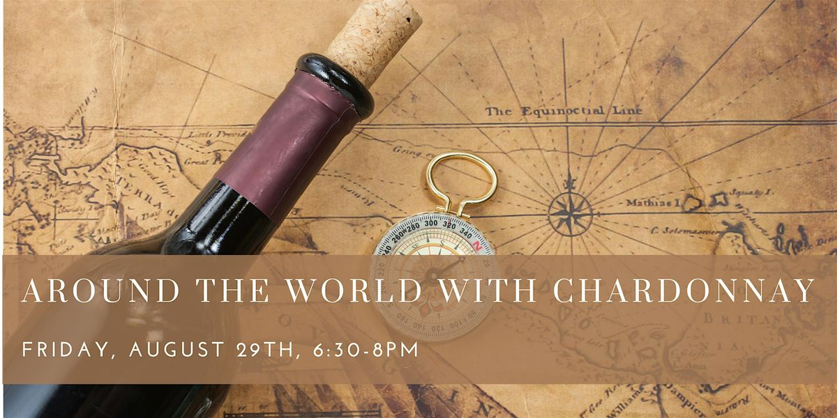 Around the World with Chardonnay