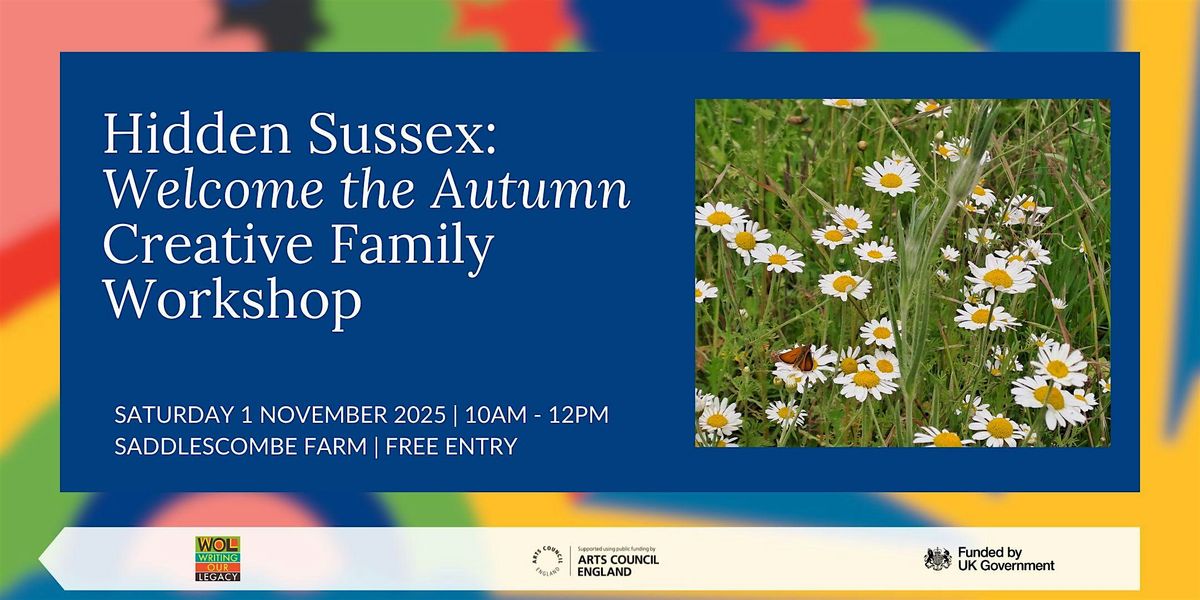 Hidden Sussex - Welcome the Autumn Creative Family Workshop