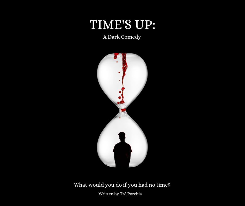 Time's Up: A Dark Comedy 