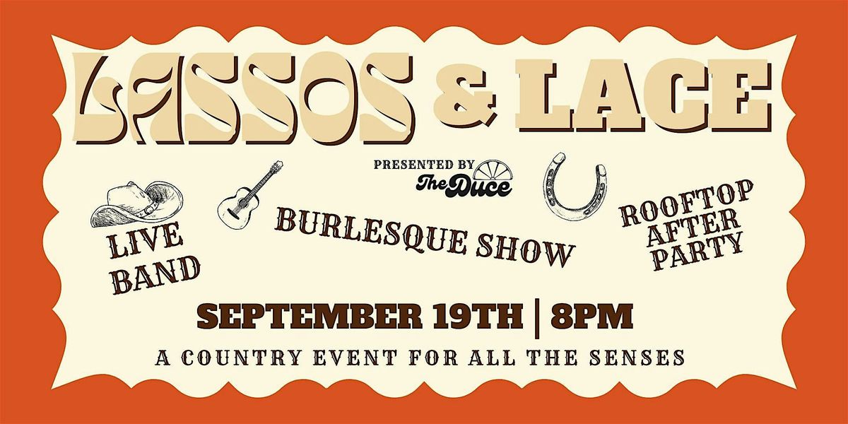 September 19th- Lassos & Lace: Urban Cowboy Night