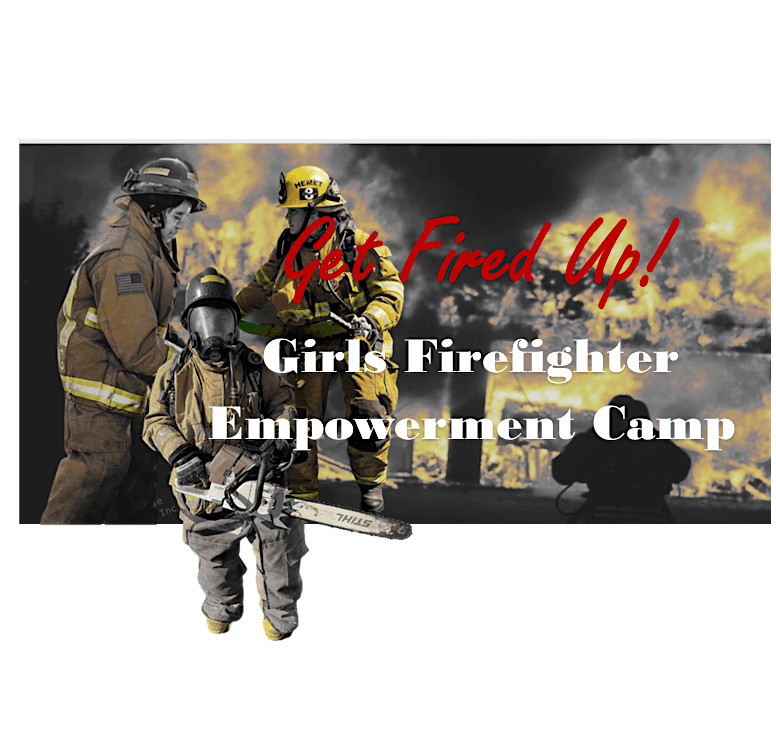 Hemet Fire Department Girls Empowerment Camp