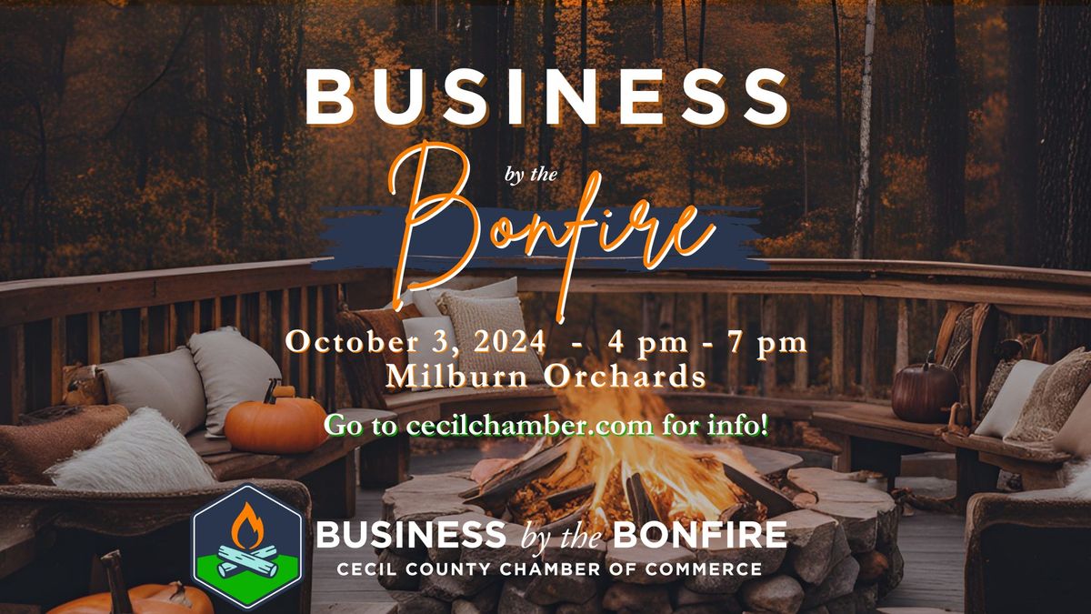 Business By The Bonfire