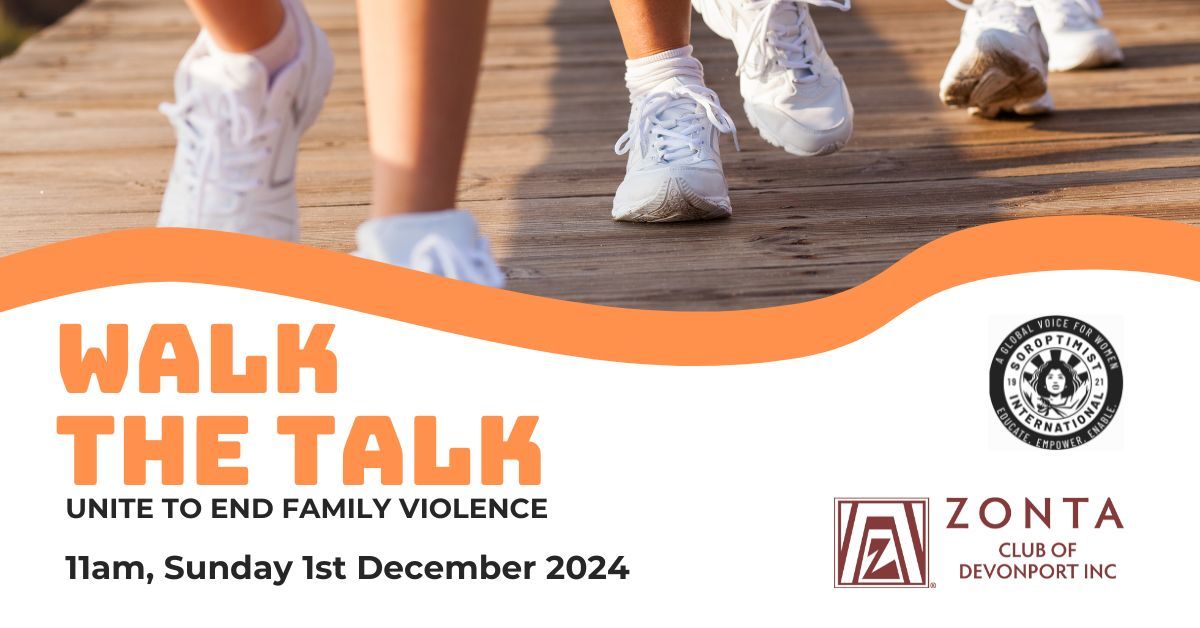 Walk the Talk - Unite to end family violence