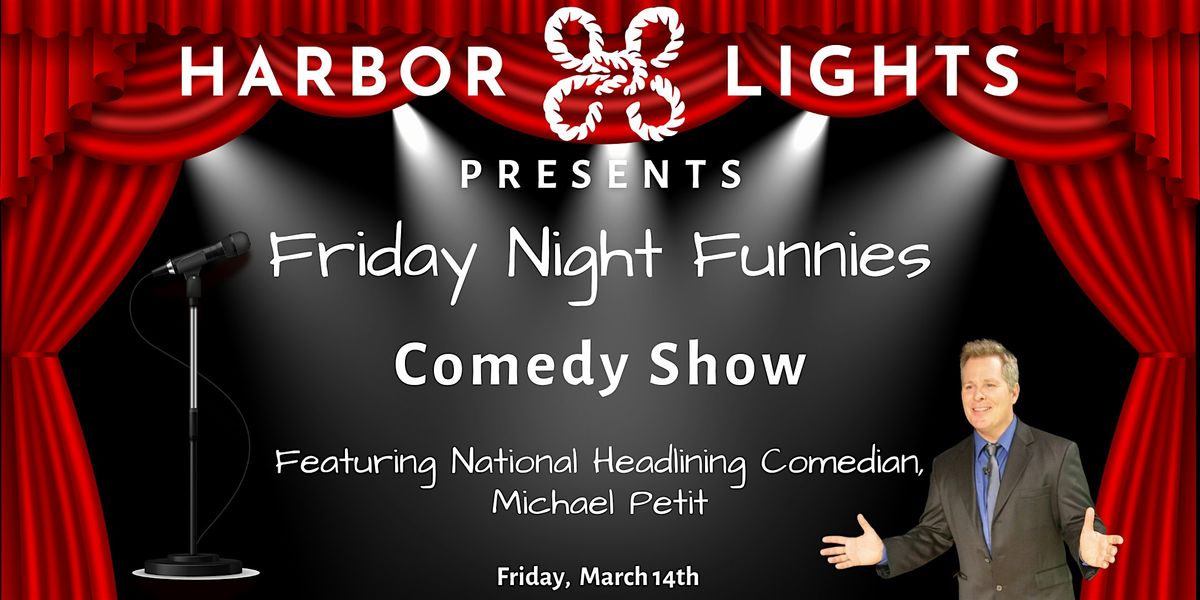 Friday Night Funnies -Comedy Show