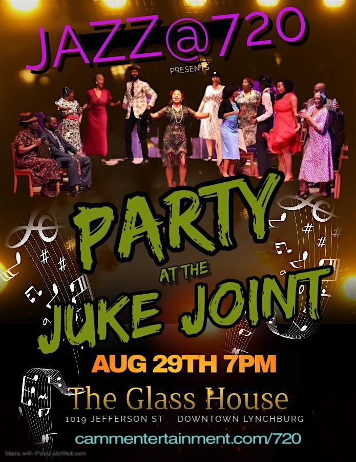 Jazz@720 presents Party At The Juke Joint