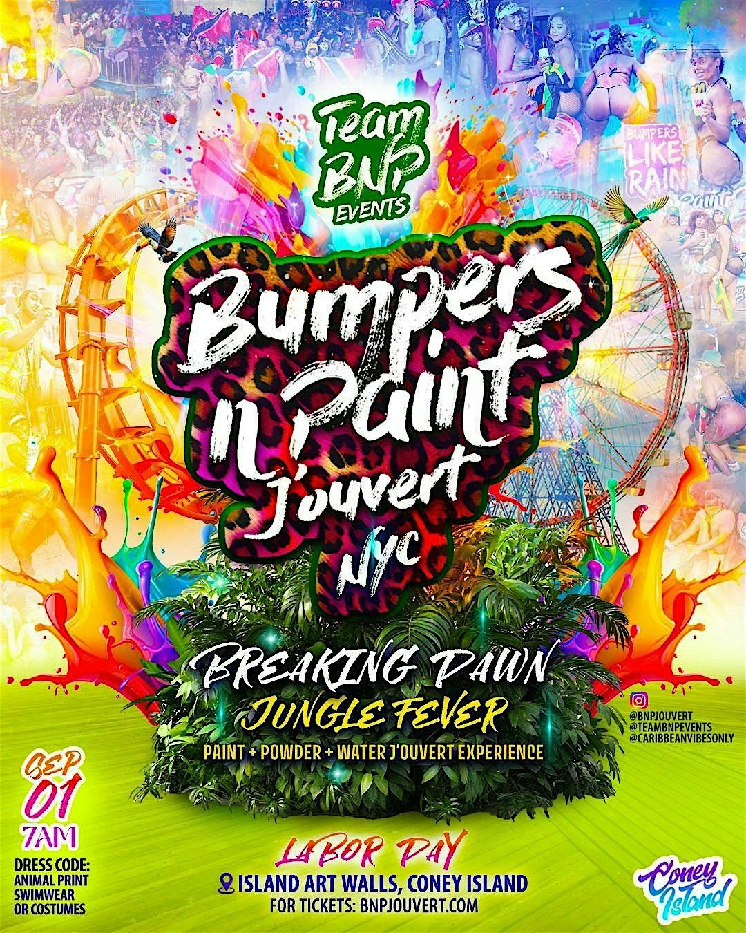 BUMPERS N PAINT J'OUVERT - BREAKING DAWN JUNGLE FEVER - NYC 2025