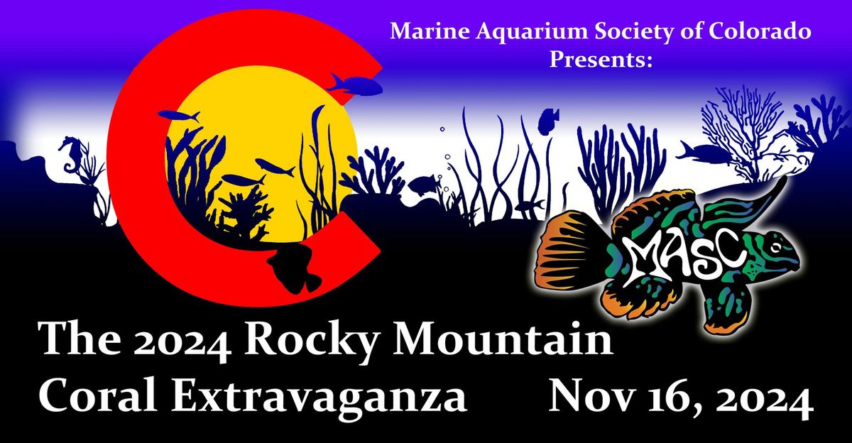 2024 Rocky Mountain Coral Extravaganza