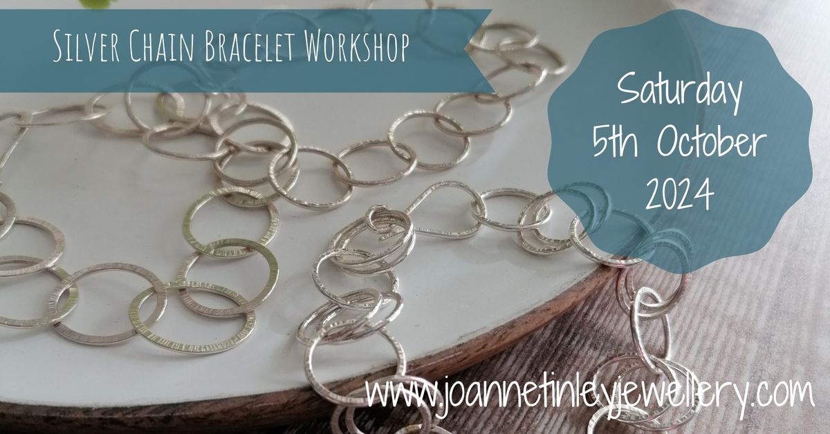 Silver Chain Bracelet Workshop