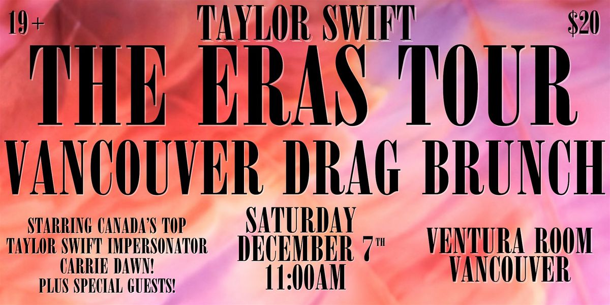 Taylor Swift: Eras Tour Drag Brunch (Saturday)