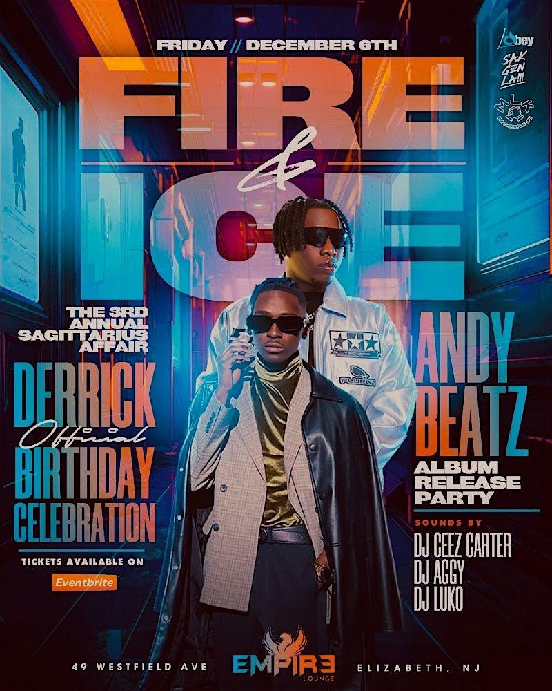 Fire & Ice 3rd ANNUAL SAGITTARIUS AFFAIR ANDY BEATZ