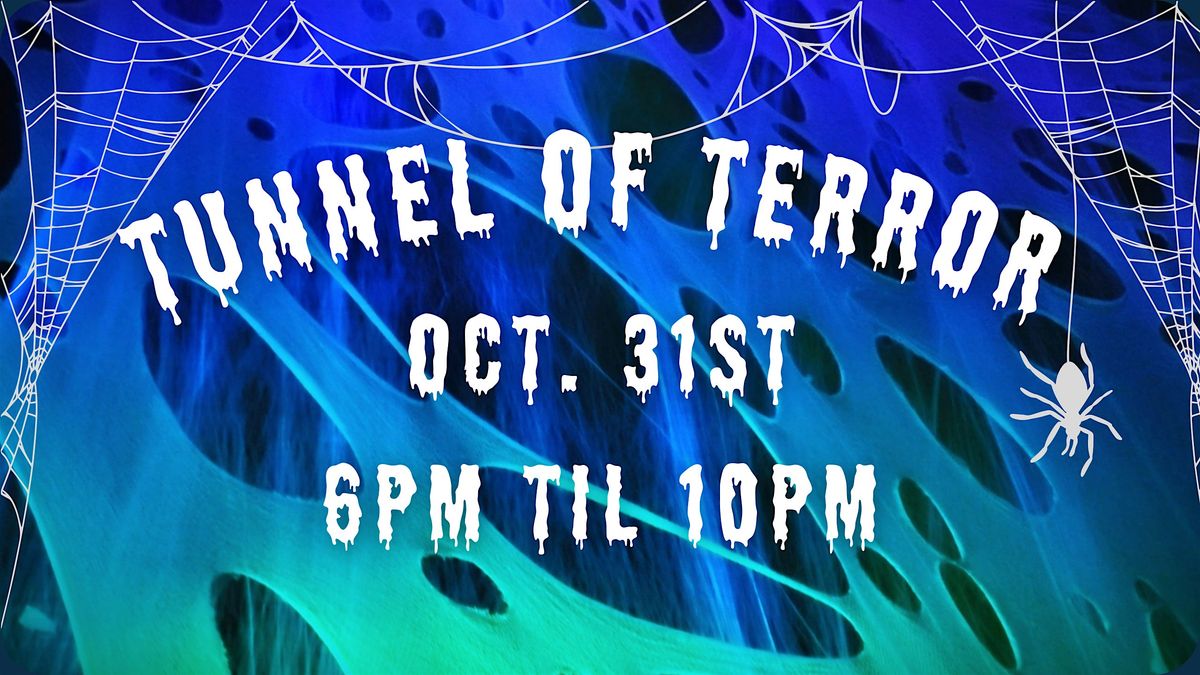 Tunnel Of Terror