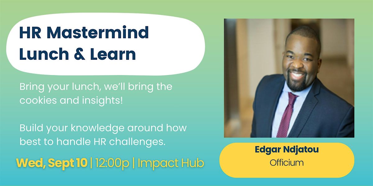 Skillshare: HR Mastermind Lunch & Learn