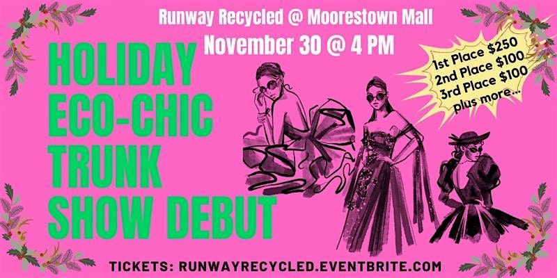 Runway Recycled\u2019s Holiday Eco-Trunk Show