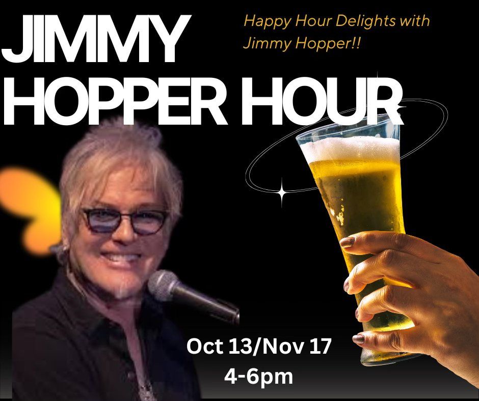 Jimmy "Hopper Hour"