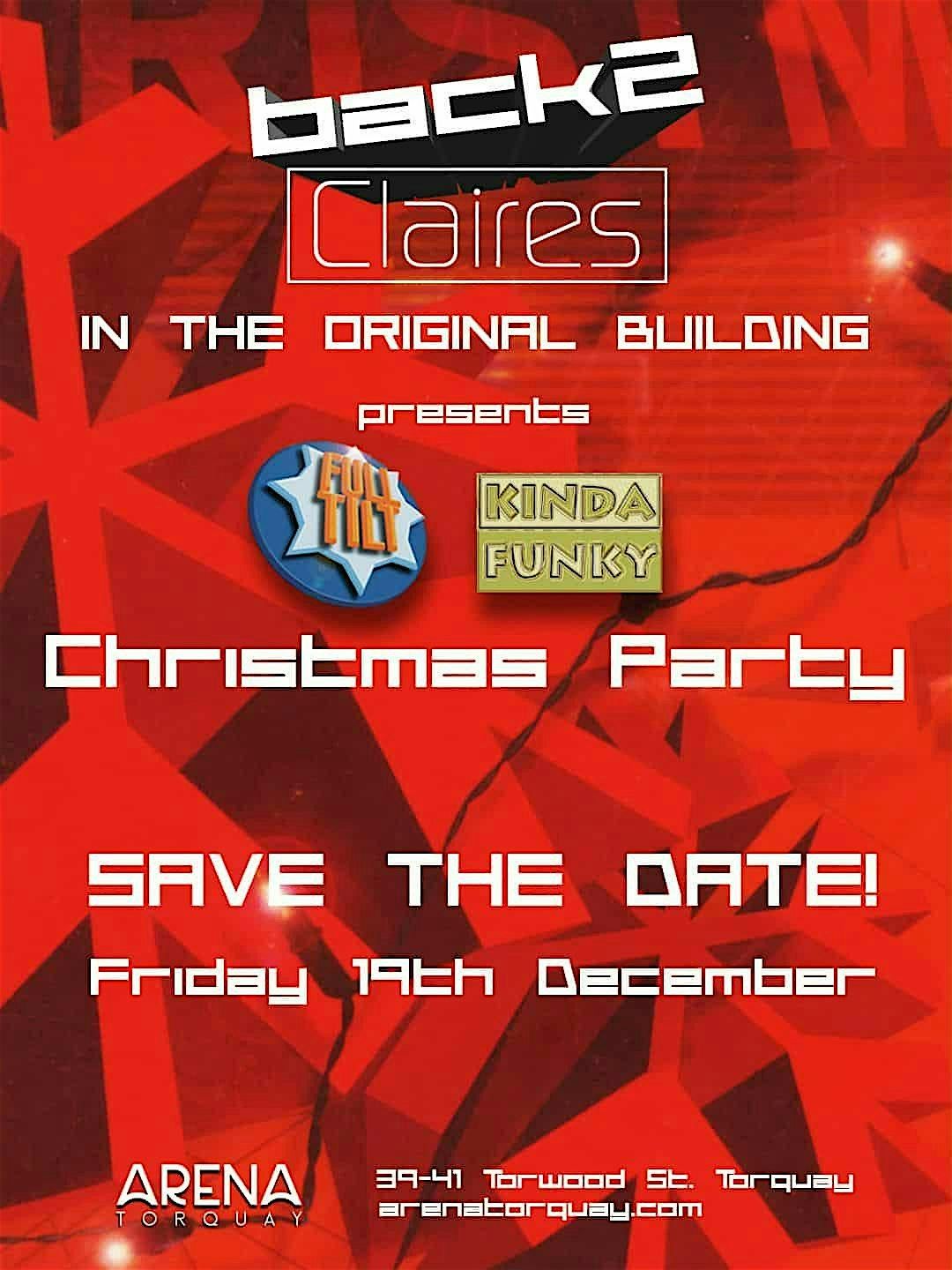 Claires reunion - FULLTILT & KINDA FUNKY Xmas Party