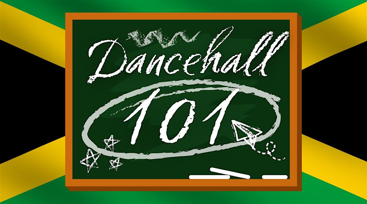 DANCEHALL 101: August Edition