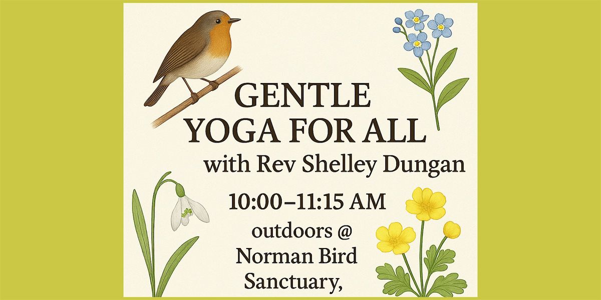 Gentle Yoga for All with Rev Shelley Dungan at Norman Bird Sanctuary