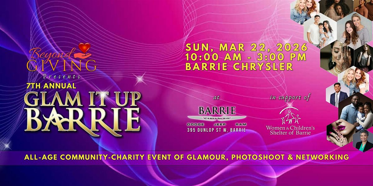 7th Annual - GLAM IT UP BARRIE