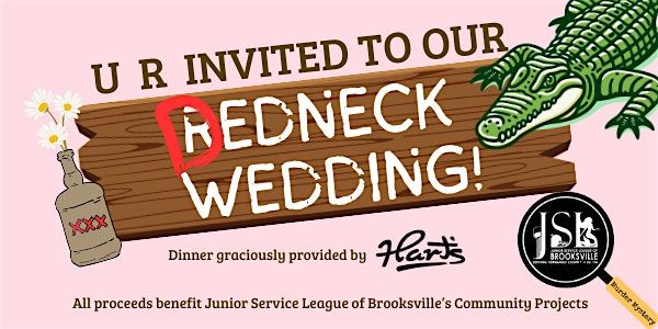 Junior Service League of Brooksville M**der Mystery Dinner: Dedneck Wedding