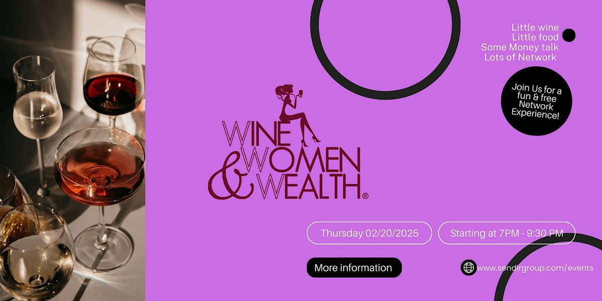 Wine Women & Wealth