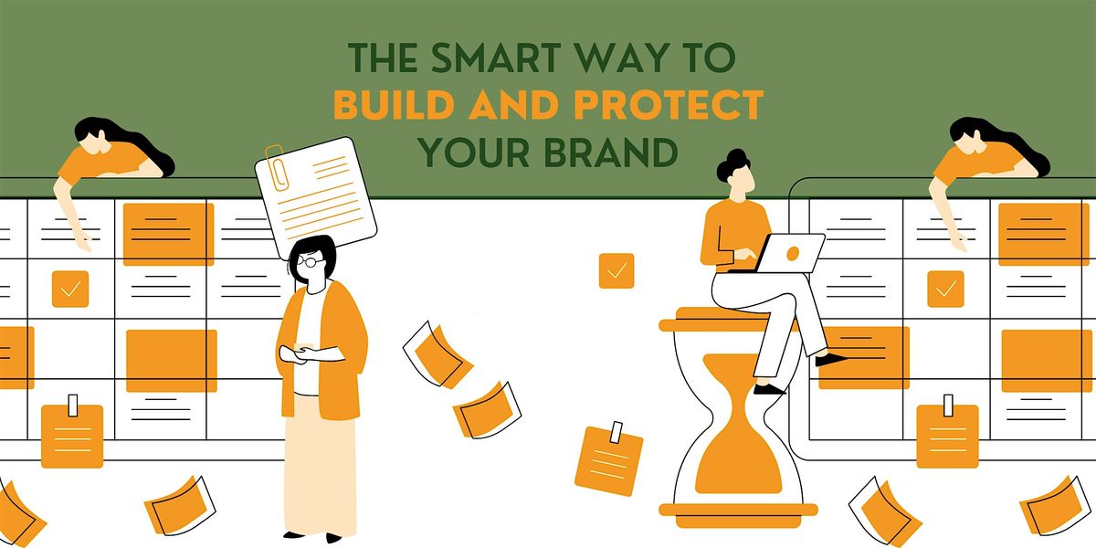 The Smart Way to Build and Protect Your Brand