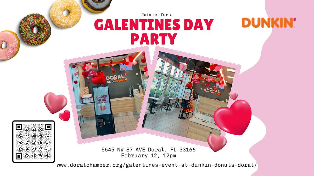 Galentine\u2019s Event \u2013 February 12 at Dunkin\u2019 Donuts Doral!