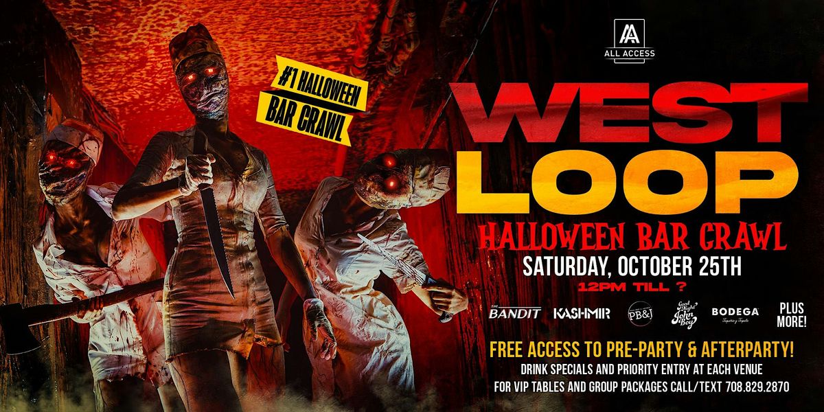 WEST LOOP HALLOWEEN CRAWL - Chicago's BIGGEST Halloween Bar Crawl