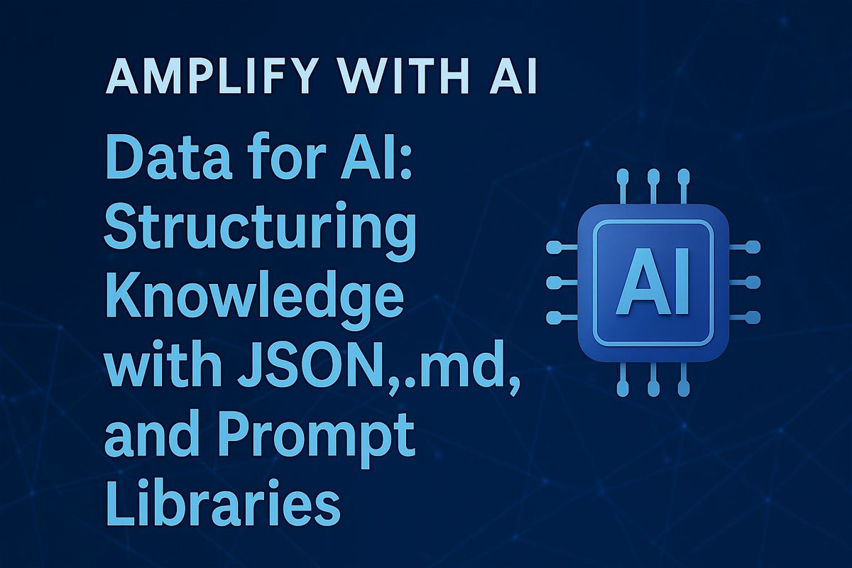 8-Week Cohort Amplify with AI Week 5:  Data for AI