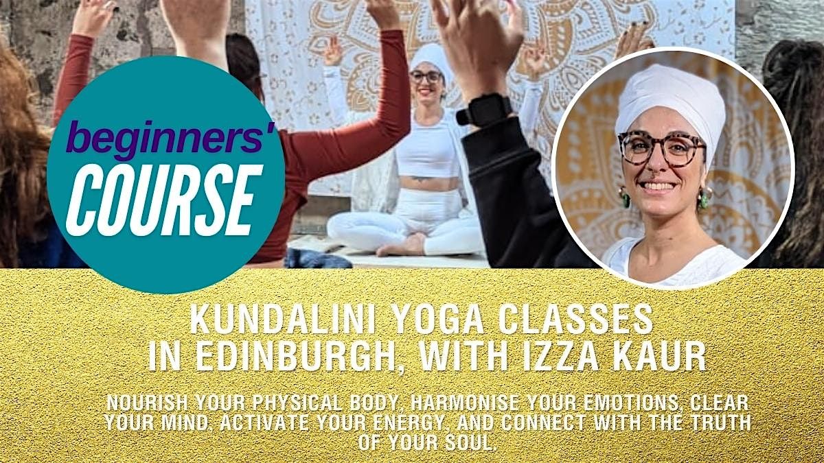 Kundalini Yoga Beginner's Course(drop-in, and 3 to 6 week blocks available)