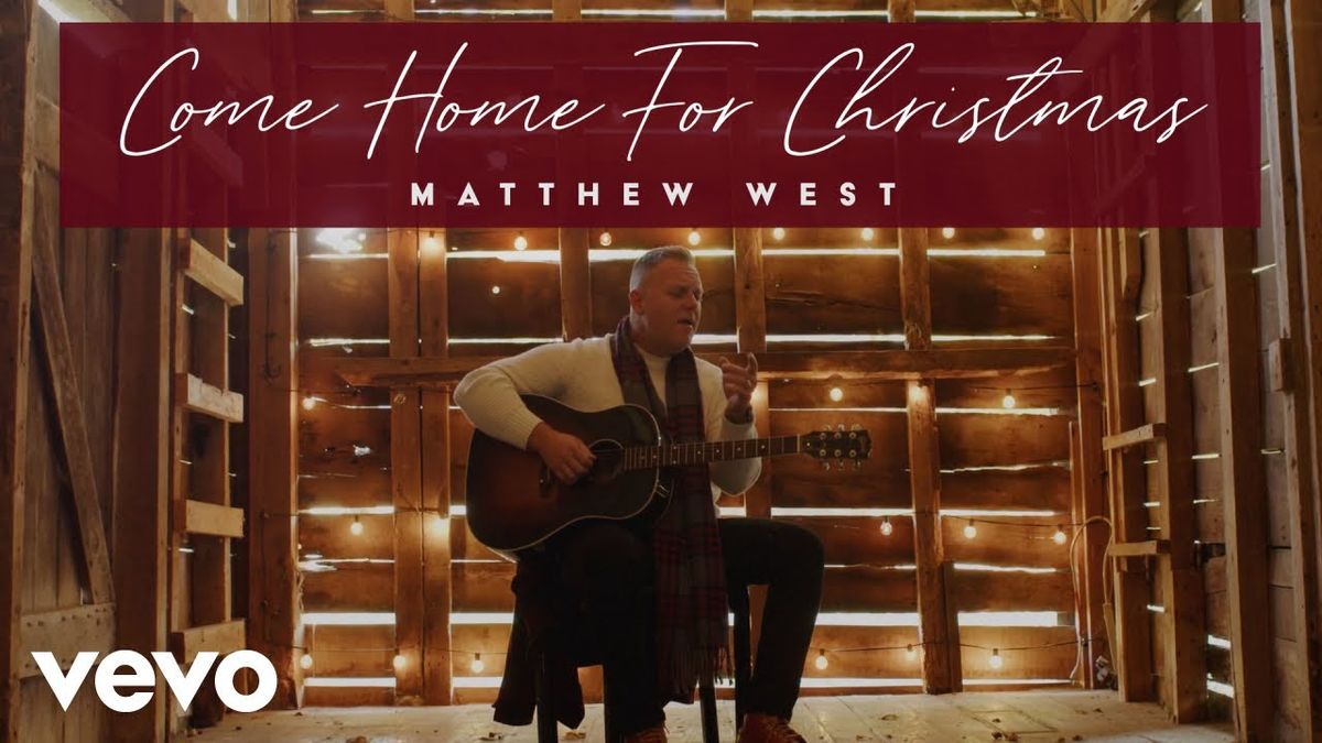 Matthew West Home For Christmas at Harry Bollback Performing Arts Center at Word of Life