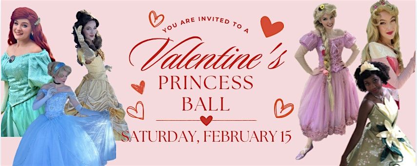 Valentine's Princess Ball