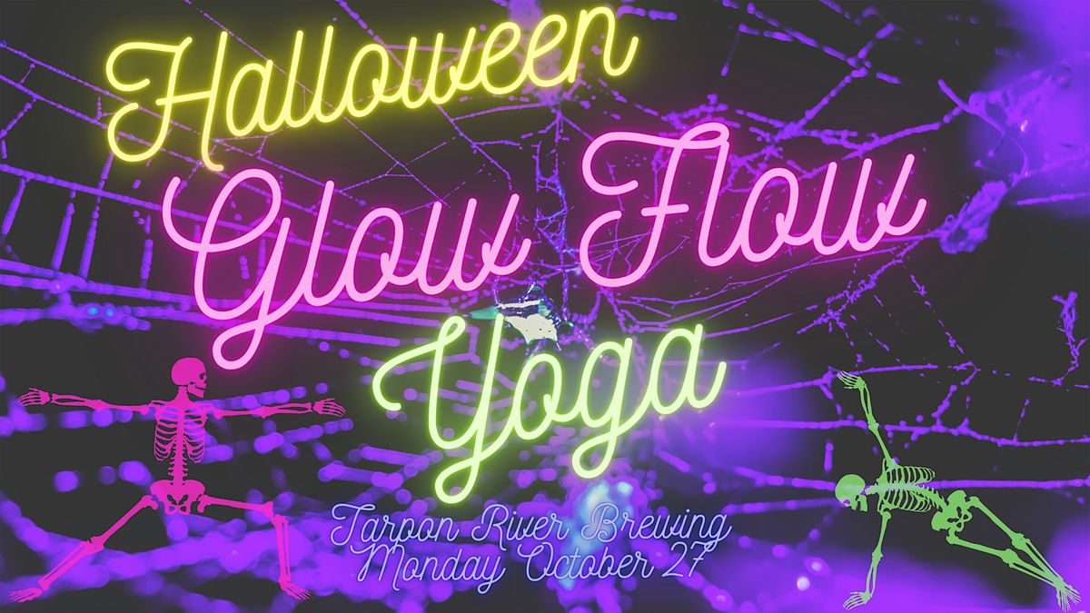 Halloween Glow Flow Yoga at Tarpon River Brewing
