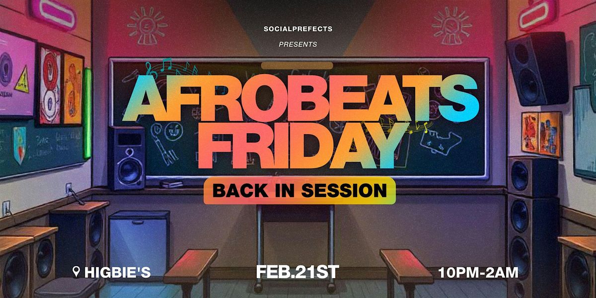 Afrobeats Friday: Back in session