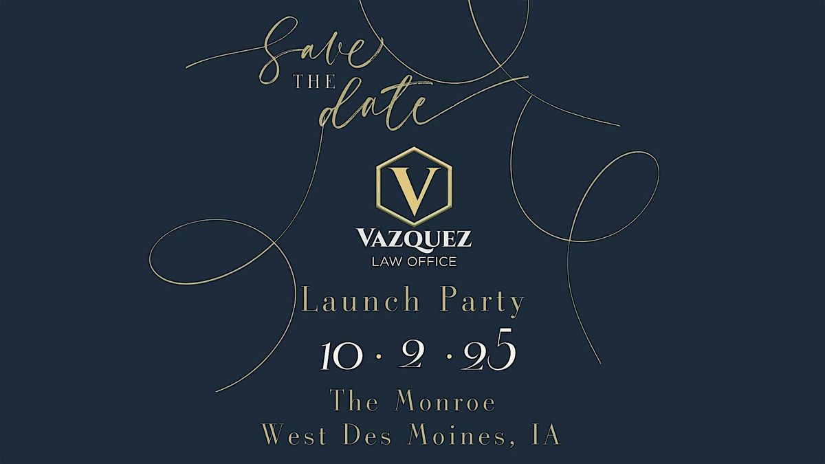 Bespoke New Opportunities -  V\u00e1zquez Law Office Launch Party