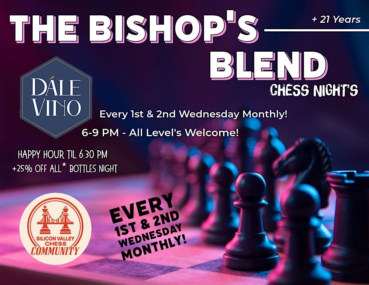 The Bishop's Blend Chess Nights at D\u00e1le Vino