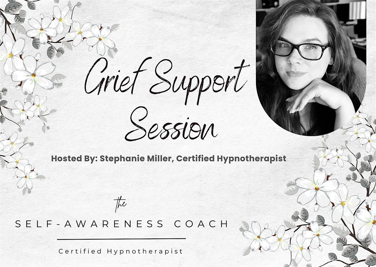 Grief Group Session: Hypnosis-Based Support for All Kinds of Loss