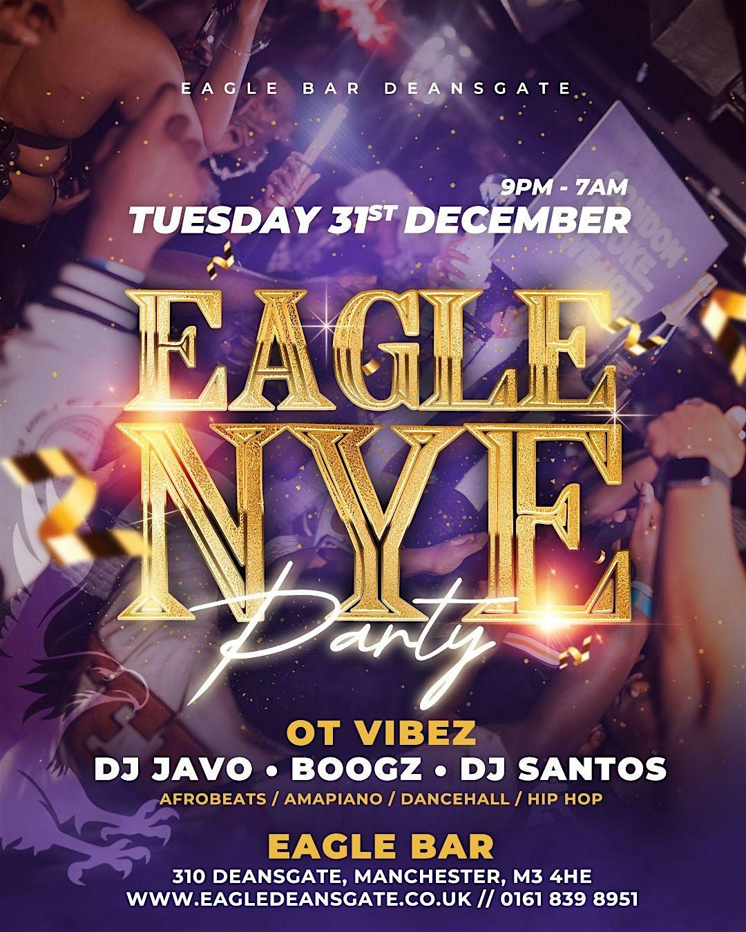 EAGLE NEW YEAR EVE PARTY - THE CROSSOVER NIGHT