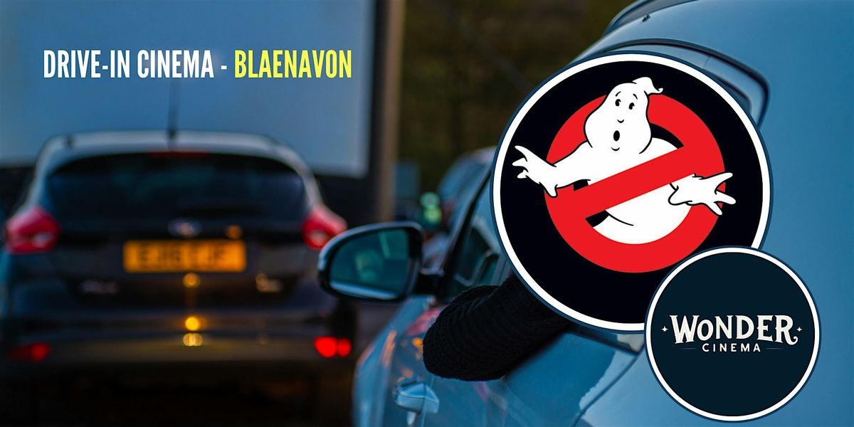 Drive in Cinema - Ghostbusters - Blaenavon