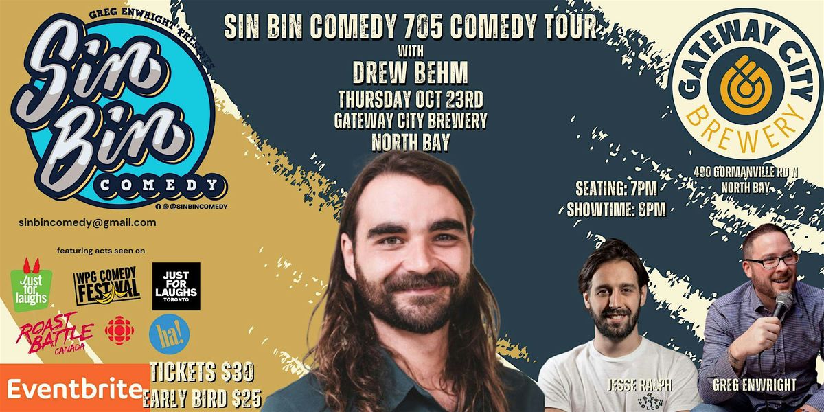 Sin Bin Comedy 705 Comedy Tour with Drew Behm - North Bay
