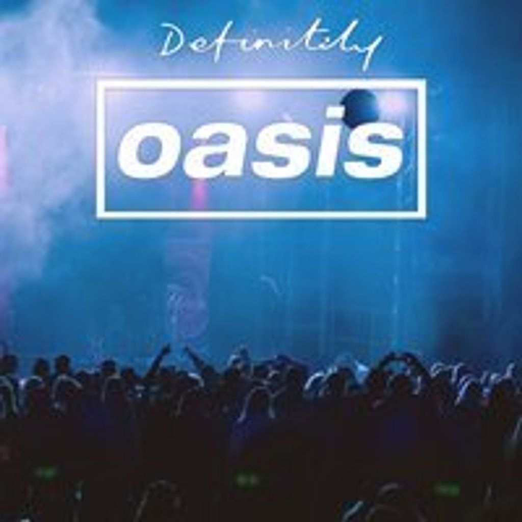Definitely Oasis - Newport