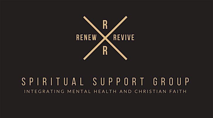 Renew & Revive (R&R) Weekly Spiritual Support Group