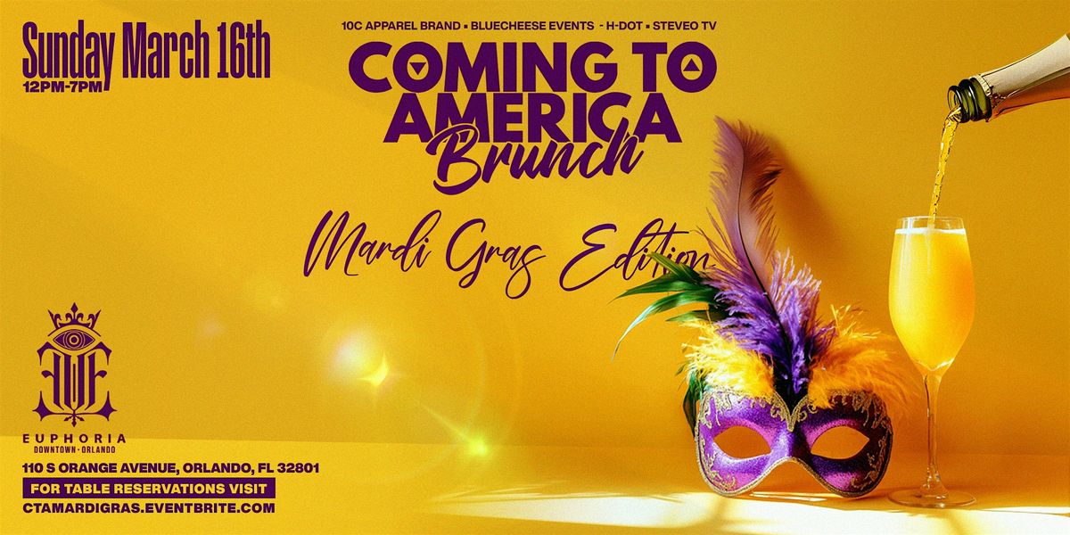 COMING TO AMERICA BRUNCH: "MARDI GRAS" EDITION