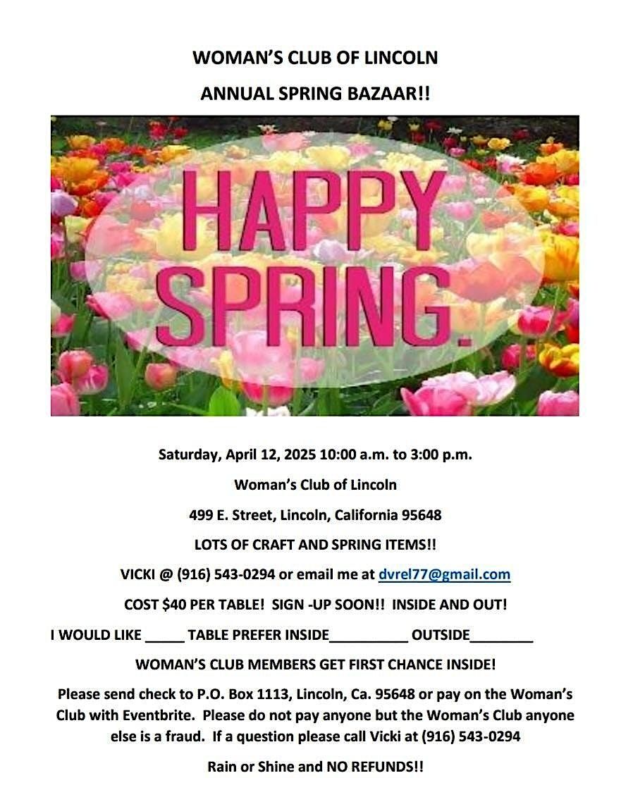 Woman's Club of Lincoln, CA           Annual Spring Bazaar