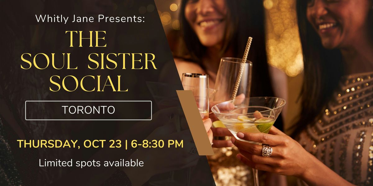 Whitly Jane Presents: The Soul Sister Social Toronto