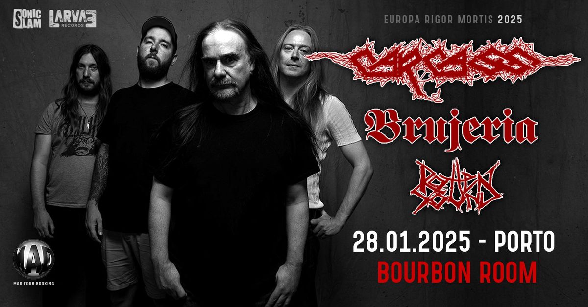 CARCASS | BRUJERIA | ROTTEN SOUND - Porto