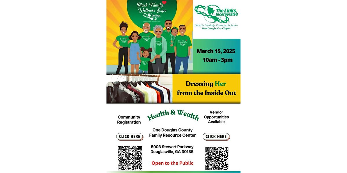 Black Family Wellness Expo & Dressing Her from the Inside Out