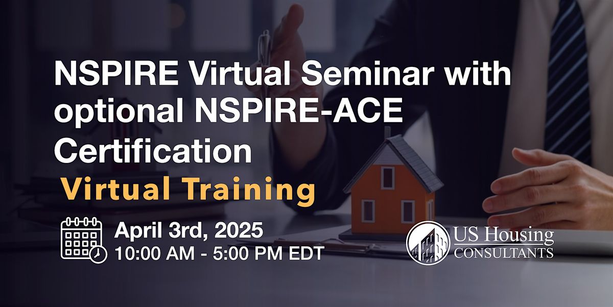 NSPIRE VIRTUAL Seminar w\/ optional NSPIRE-ACE Certification  4\/3\/2025