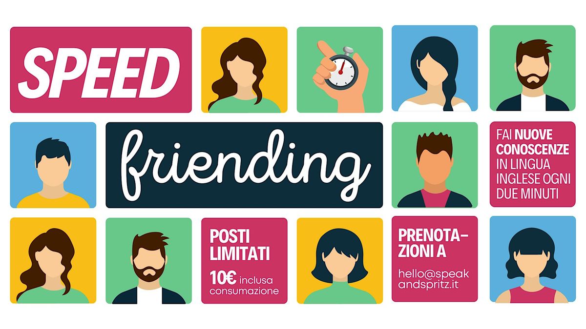 SPEED FRIENDING \/ Pratica il tuo inglese e conosci nuove persone