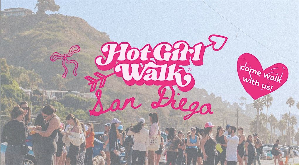 Hot Girl Walk\u00ae | San Diego | February 15