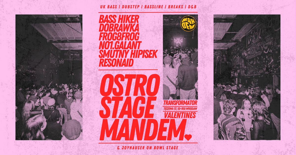 MANDEM VALENTINES | OSTRO TAKEOVER